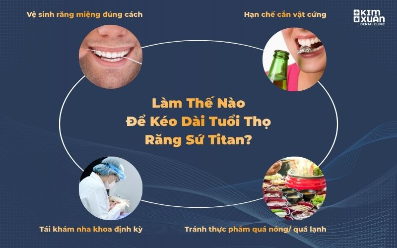 Cách để kéo dài tuổi thọ răng sứ titan