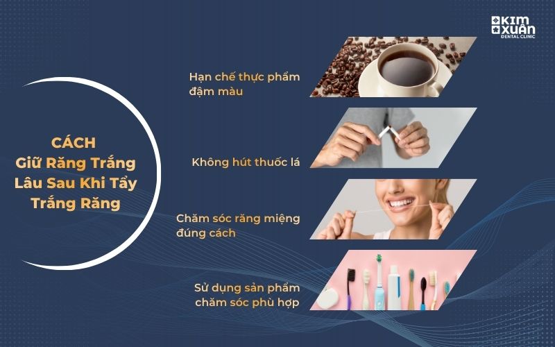 Các cách giúp duy trì răng trắng lâu sau khi tẩy trắng