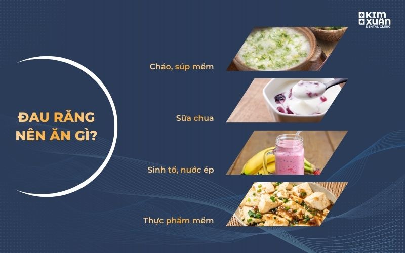 Đau Răng Nên Ăn Gì