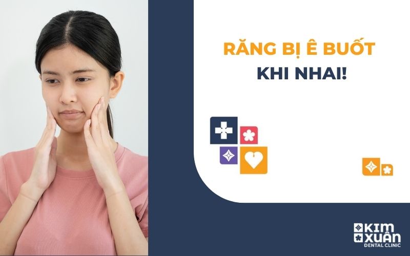 Răng Ê Buốt Khi Nhai