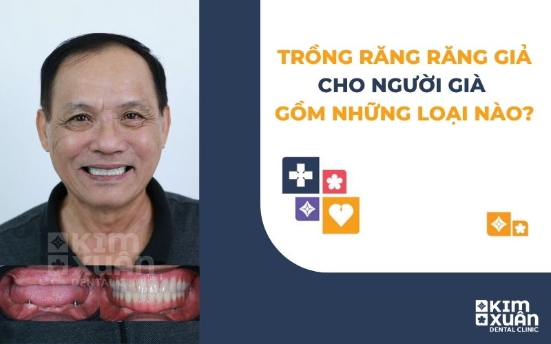 Trồng Răng Giả Cho Người Già 